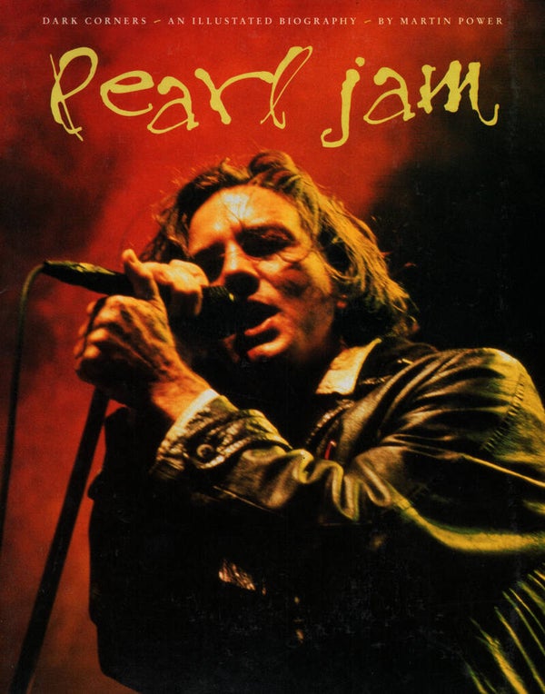 Pearl Jam - An Illustrated Biography - 1997 [UK] - Book