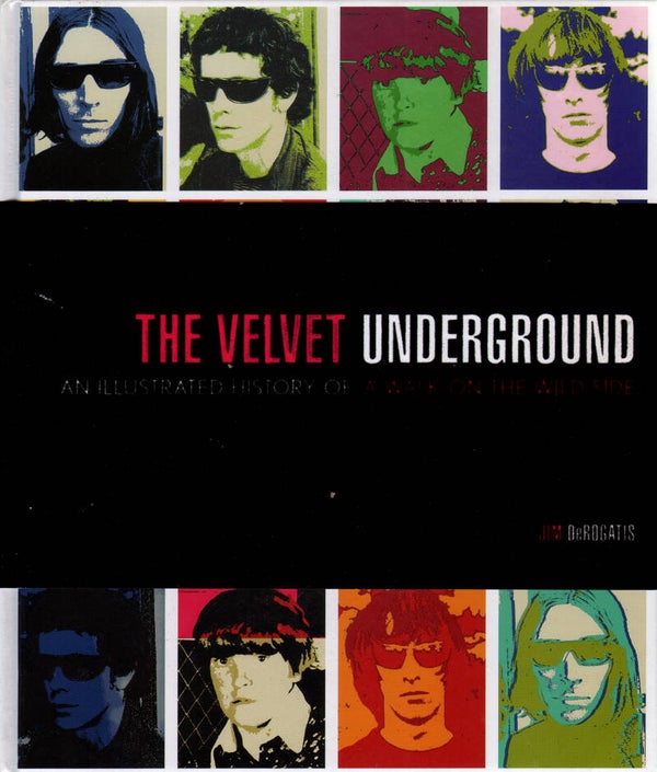 The Velvet Underground - A Walk On The Wild Side - 2009 [USA] - Book