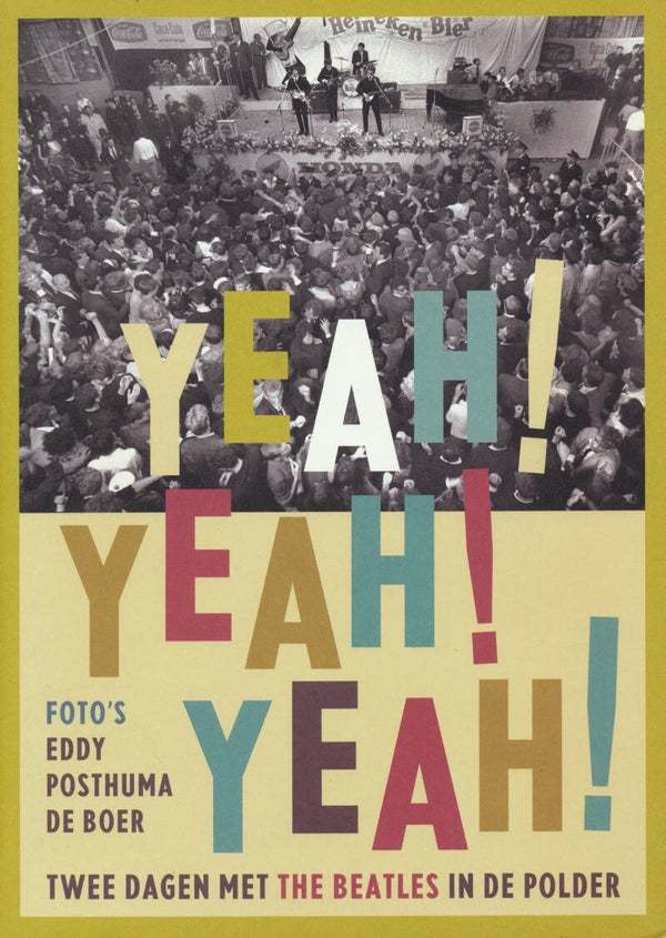 The Beatles - Yeah! Yeah! Yeah! - 2014 [Holland] - Book