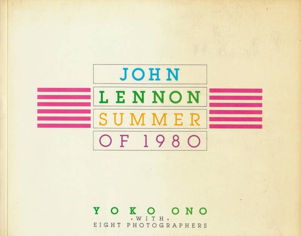Yoko Ono - John Lennon Summer Of 1980 - 1984 [UK] - Book
