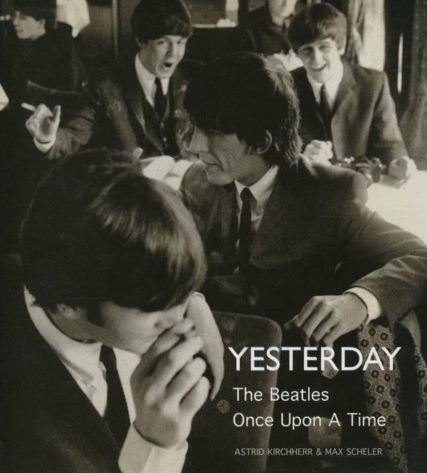 Yesterday - The Beatles Once Upon A Time - 2007 [USA] - Book