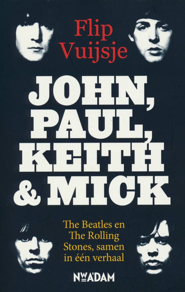 John, Paul, Keith & Mick - 2012 [Holland] - Book