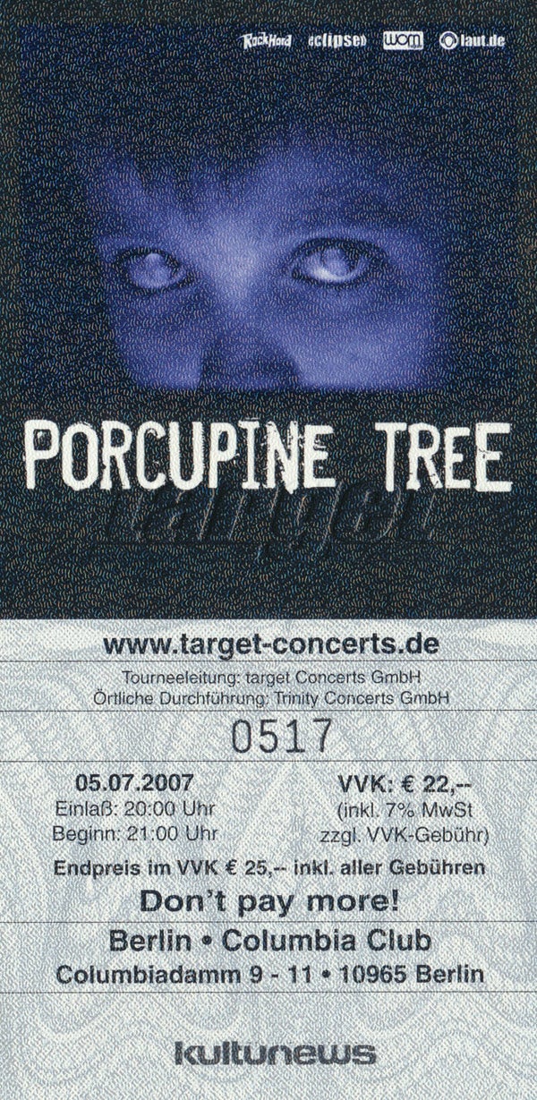 Porcupine Tree - Columbia Club, Berlin, July 5, 2007 [Germany] - Ticket Stub
