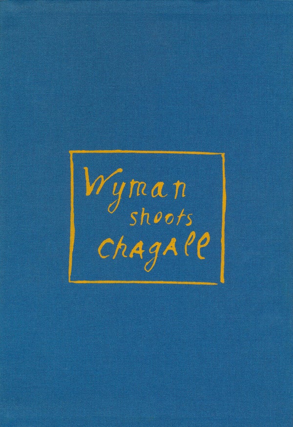 Bill Wyman - Wyman Shoots Chagall - 1998 [UK] - Book + Autograph