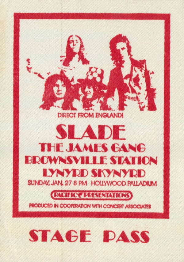 Slade - James Gang - Lynyrd Skynyrd - Los Angeles - 1974 [USA] - Backstage Pass