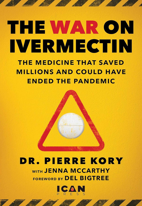 2023 - Dr. Pierre Kory & Jenna McCarthy - War on Ivermectin - The Medicine that Saved Millions and Could Have Ended the Pandemic eng - via Telegram Zugang bzw. als Link zum Download