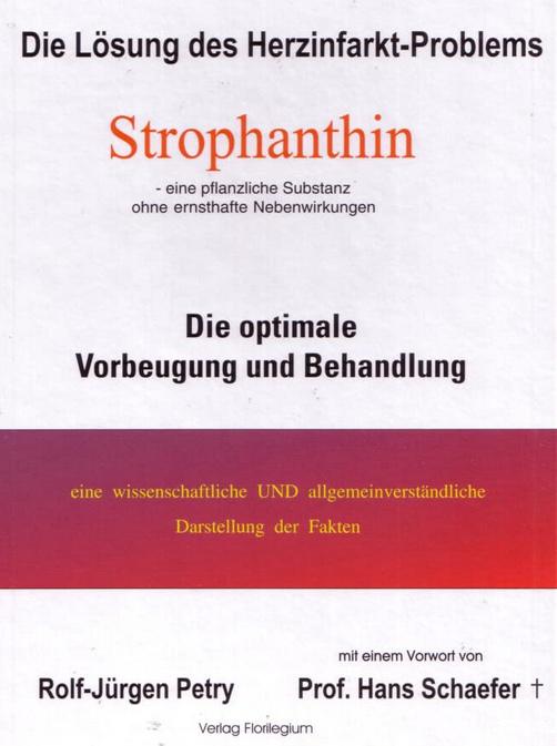 2010 - Rolf Jürgen Petry - Strophanthin (Über die Verhinderung der optimalen Vorbeugung und Behandlung) - via Telegram Zugang bzw. als Link zum Download