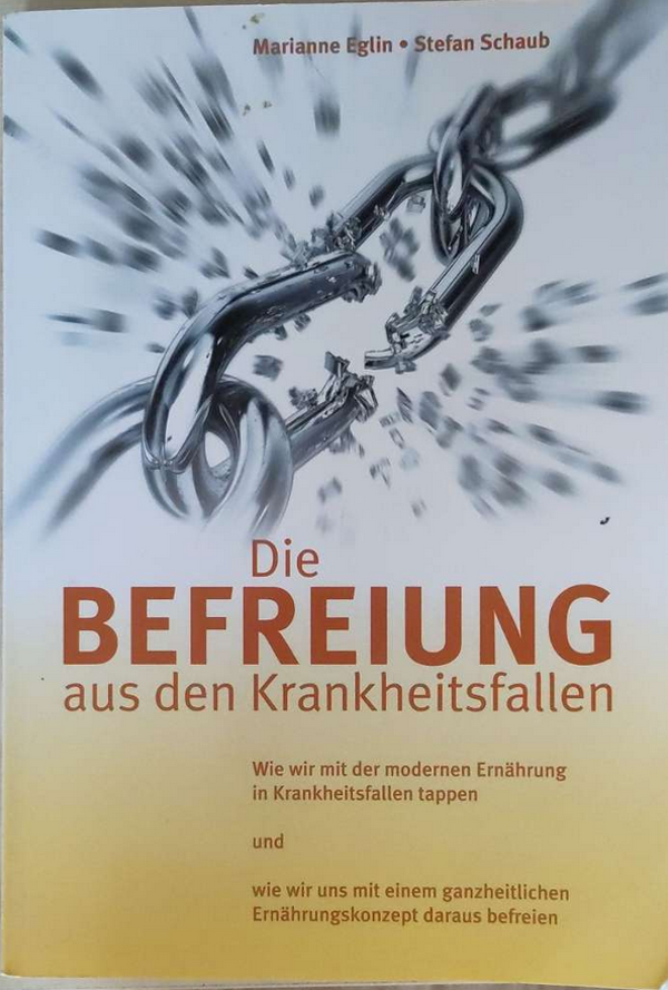 Marianne Eglin & Stefan Schraube - Die Befreiung aus Krankheitsfalle - Hardcover
