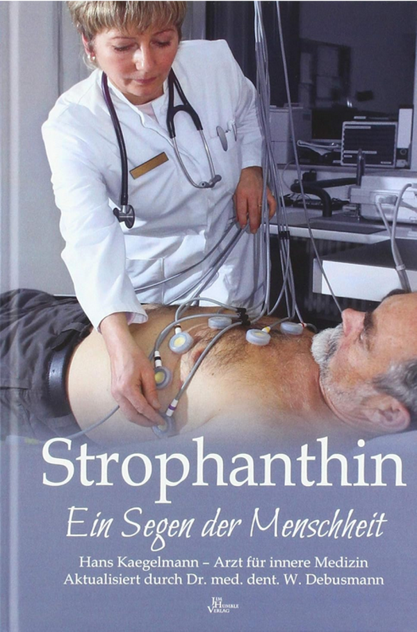 2011 - Hans Kaegelmann - Strophanthin - Ein Segen der Menschheit - via Telegram Zugang bzw. als Link zum Download