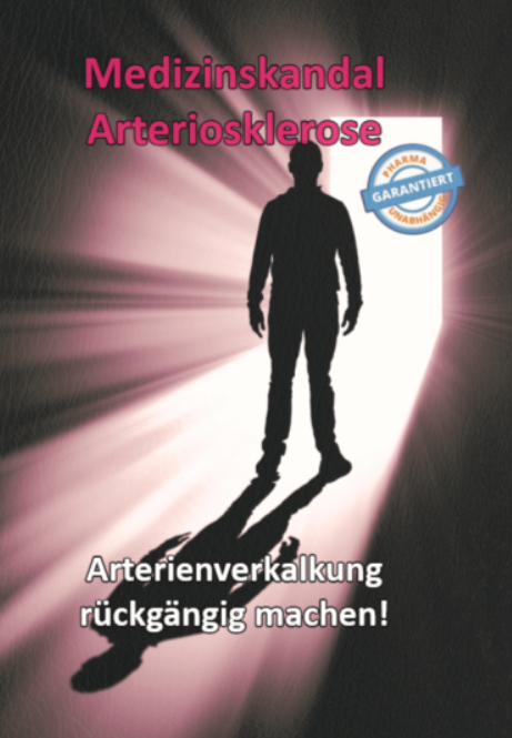 Thomas Chrobok - Medizinskandal - Arteriosklerose - "Sie wird im Volksmund auch „Arterienverkalkung“ genannt"