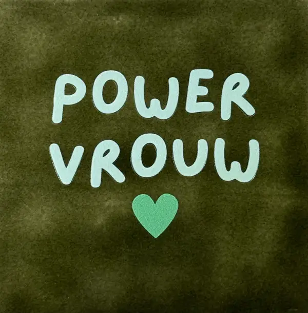 Tegeltje 'Powervrouw' -  olijf/lichtgroen (mint)