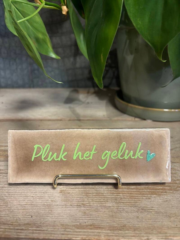 Tegeltje 'Pluk het geluk' - Taupe/groen - Keramiek