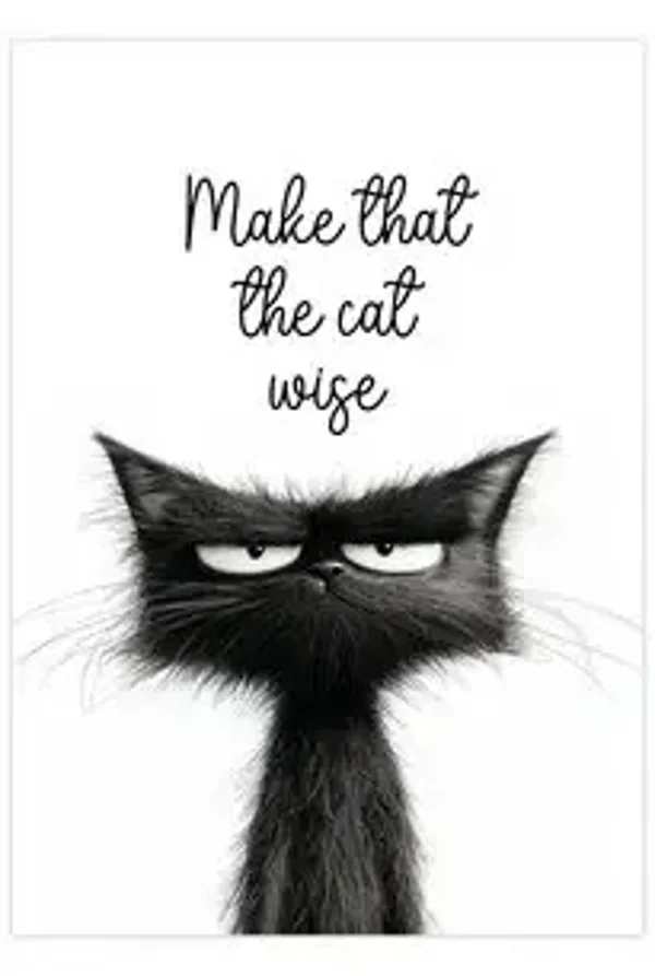 Poster A4 - Make that the cat wise