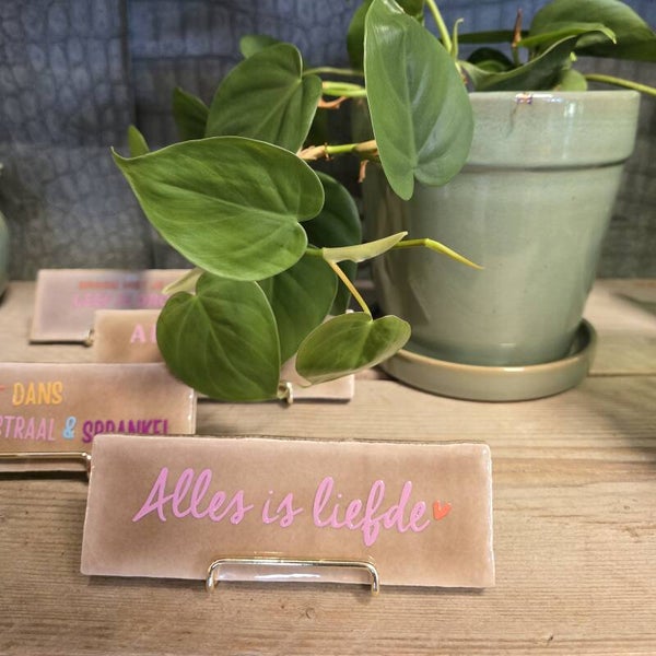 Tegeltje Alles is Liefde - Taupe/roze/oranje