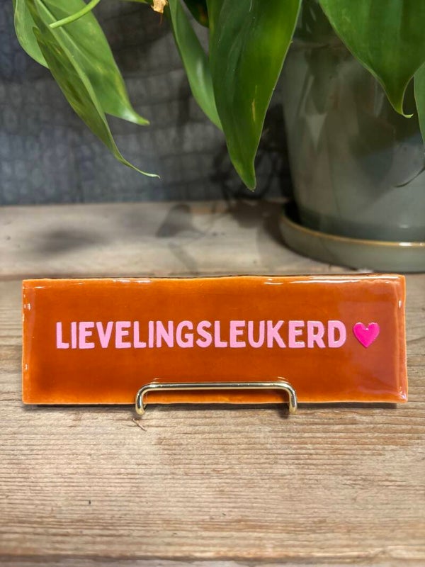 Tegeltje 'Lievelingsleukerd' - Cognac/roze - Keramiek