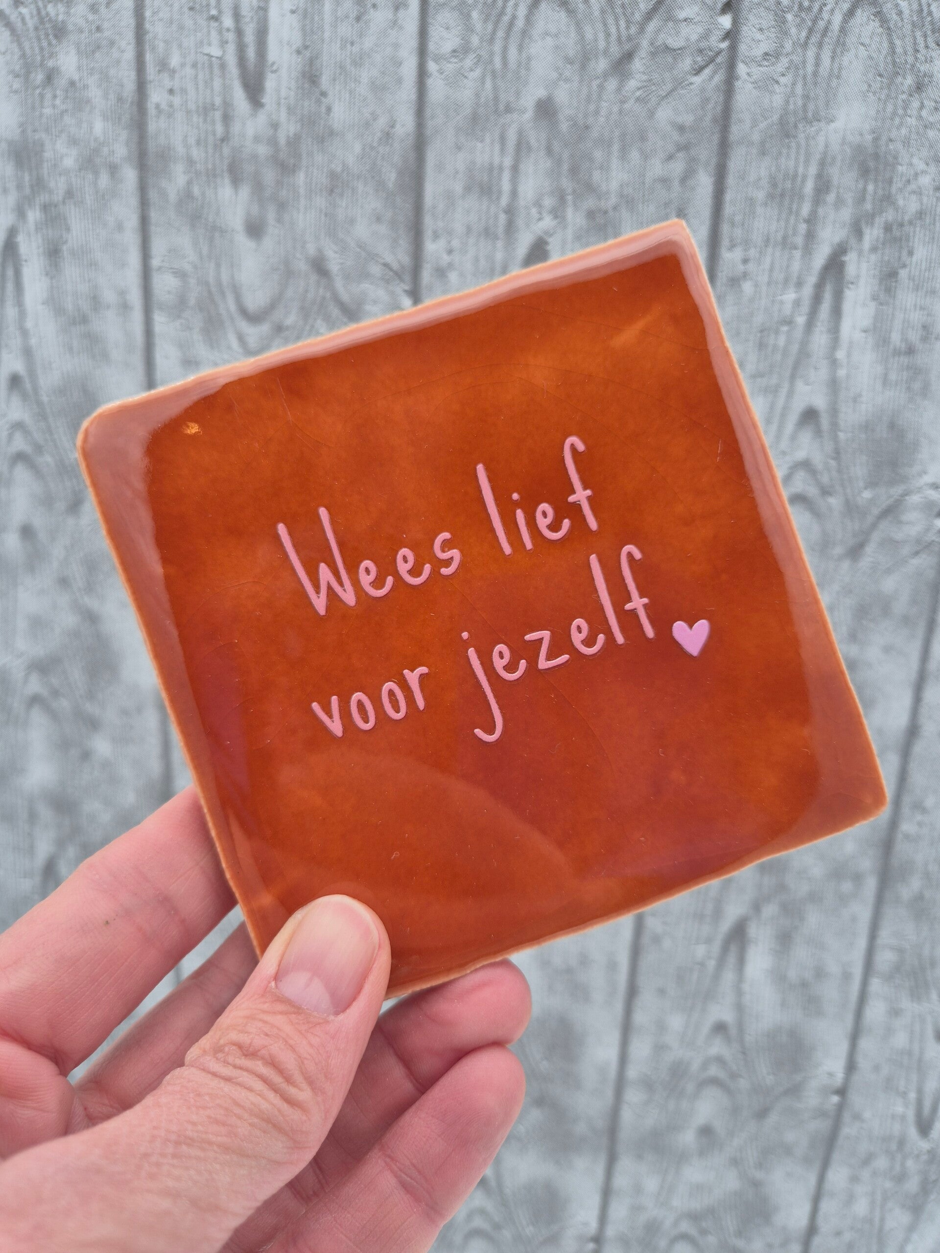 Tegeltje 'Wees lief voor jezelf' - bruin/roze