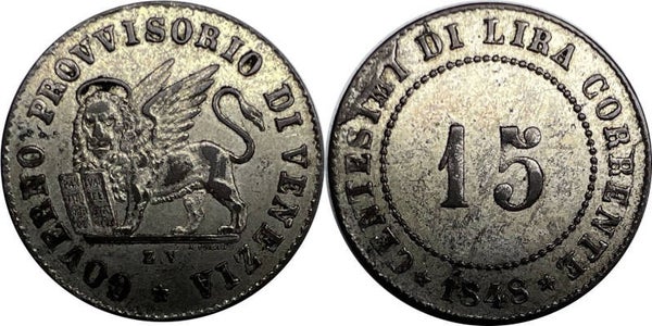 Italy, Republic of VENICE Venise - 15 Centesimi 1848 Provisional Government of Venice AU
