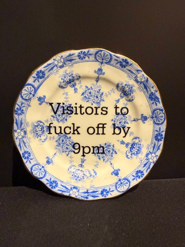 💙 Visitors to Fuck Off by 9pm – Blue & White Statement Plate