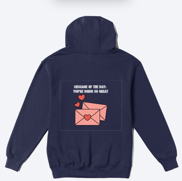 Message of the day hoodie