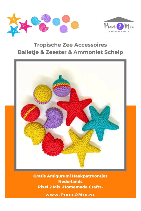 Zee Accessoires (Zeester, Ammoniet Schelp, Balletje) - A5 Boekje Haakpatroon