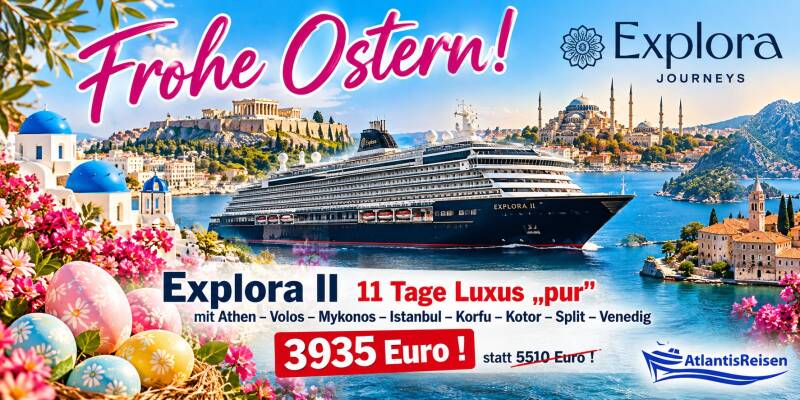 Explora Sonderangebote | www.atlantisreisen.com