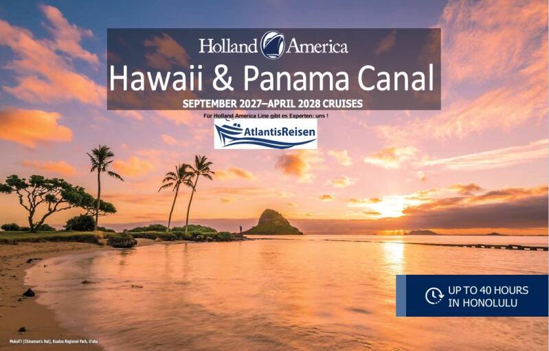 Hawaii Panamakanal Katalog Holland America Line | www.atlantisreisen.com