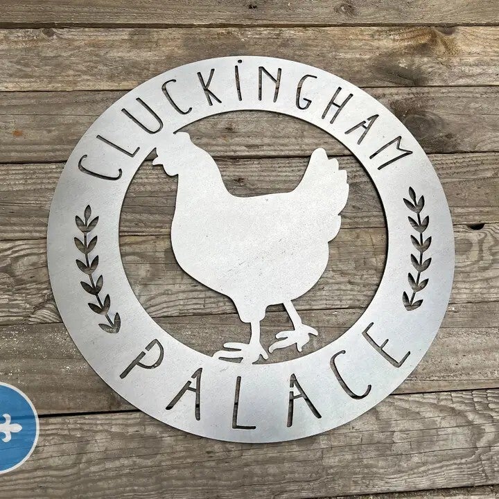 Cluckingham Palace Chicken Coup Sign 11.5"