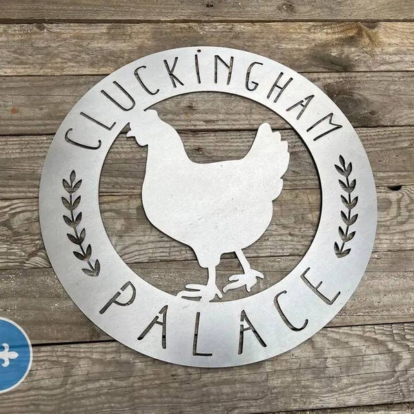 Cluckingham Palace Chicken Coup Sign 11.5"