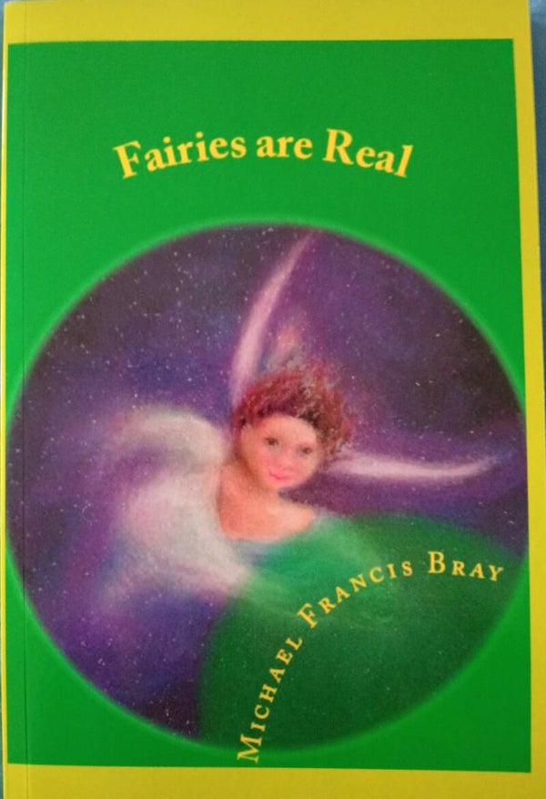 'Fairies are Real'