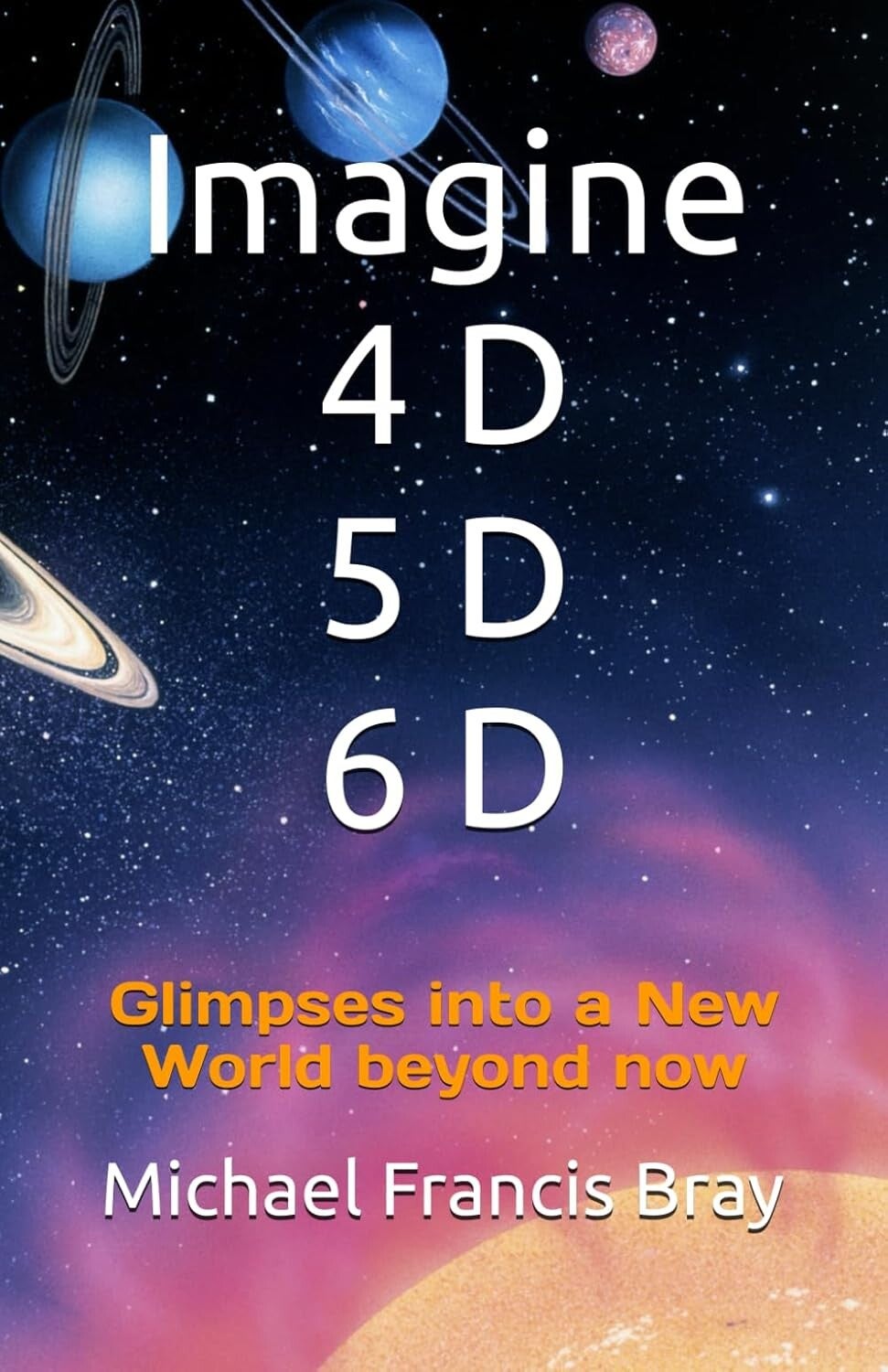 'Imagine 4D 5D 6D'