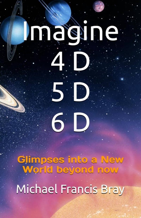 'Imagine 4D 5D 6D'