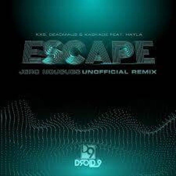 kx5 - escape (feat. hayla) [official lyric video].mp3