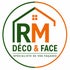 R.M DÉCO&amp;FACE