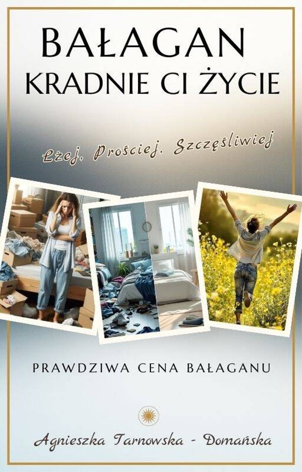 E-Book "Bałagan kradnie Ci życie"