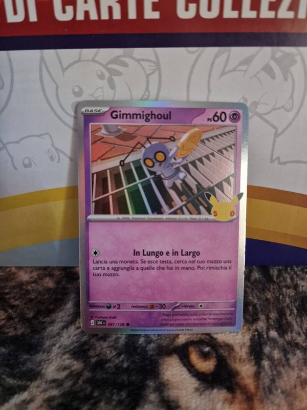 Gimmighoul 081/128 30° Anniversario Pokémon