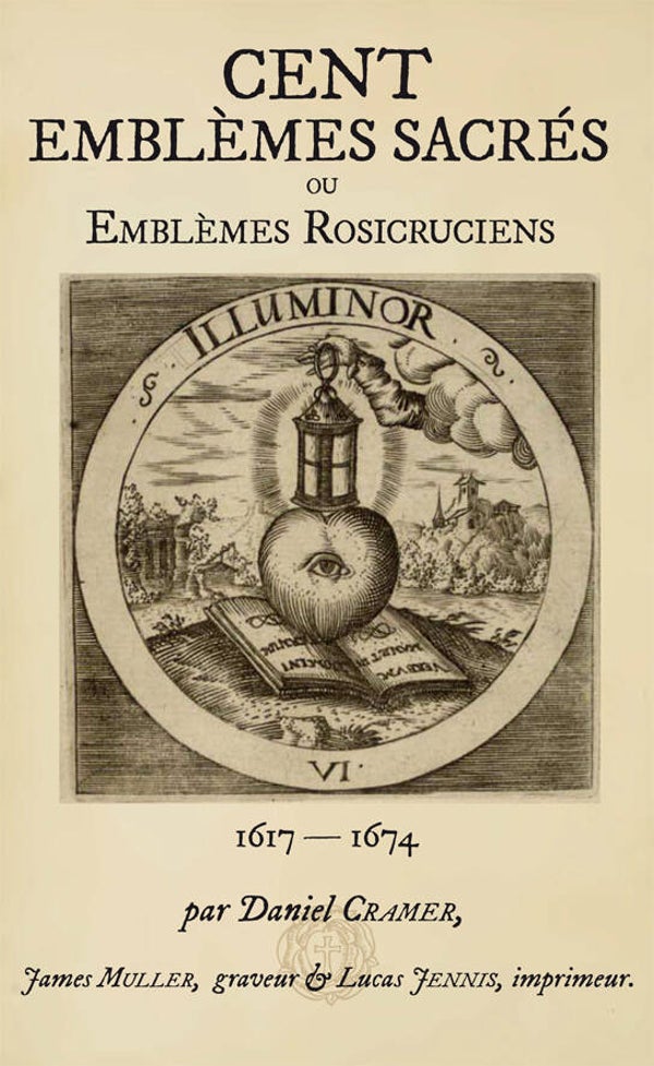 Cent Emblèmes Rosicruciens, Daniel Cramer.