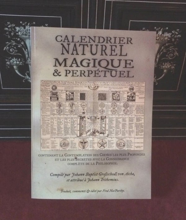 Calendrier Naturel Magique et perpétuel de Großschedl von Aicha