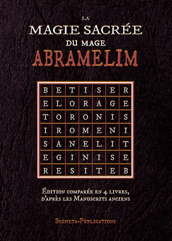 La Magie Sacrée du Mage Abrahamelin