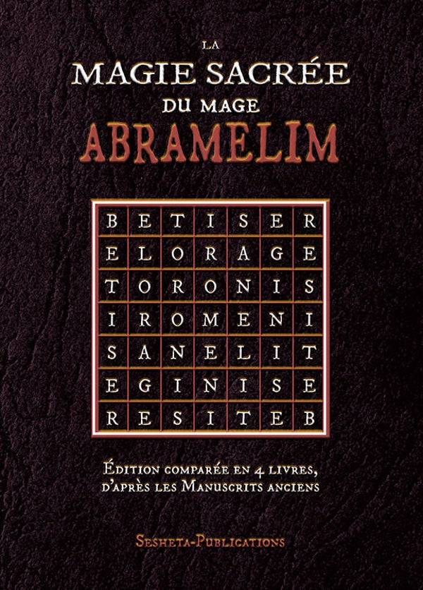 La Magie Sacrée du Mage Abrahamelin