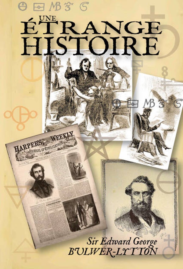 Une Étrange Histoire… Sir Edward George Bulwer-Lytton
