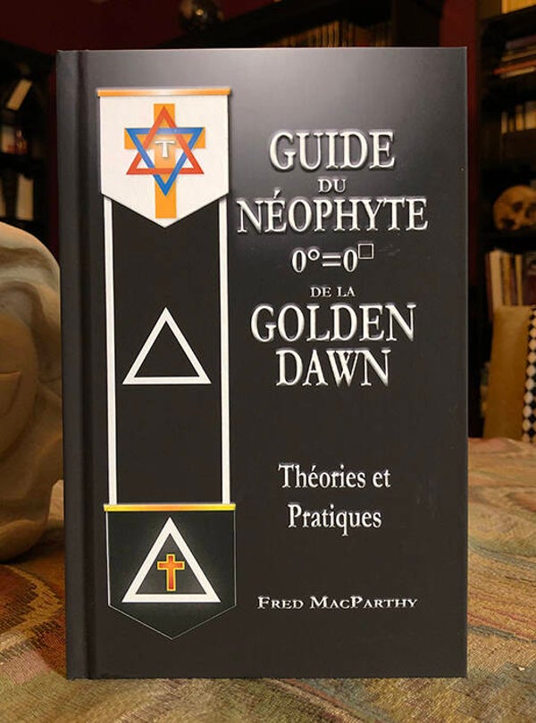 Guide du Néophyte 0=0 de la Golden Dawn