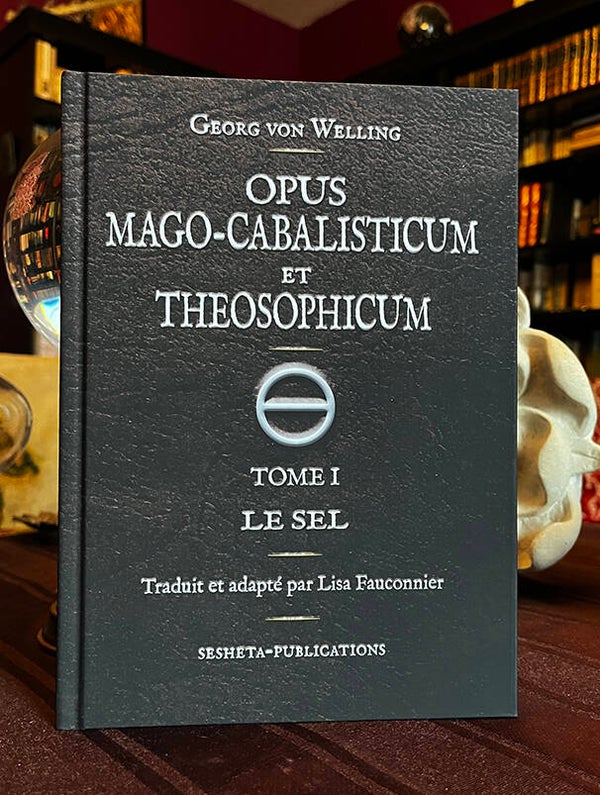 Opus  Mago-Cabalisticum  et Theosophicum, Tome I, le Sel.