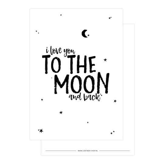 Ansichtkaart "I love you to the moon and back" (wit)