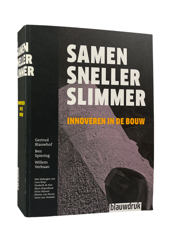LB SAMEN SNELLER SLIMMER - Innoveren in de bouw
