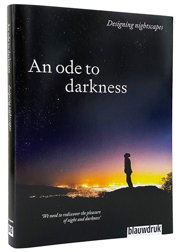 An Ode to Darkness - Designing Nightscapes