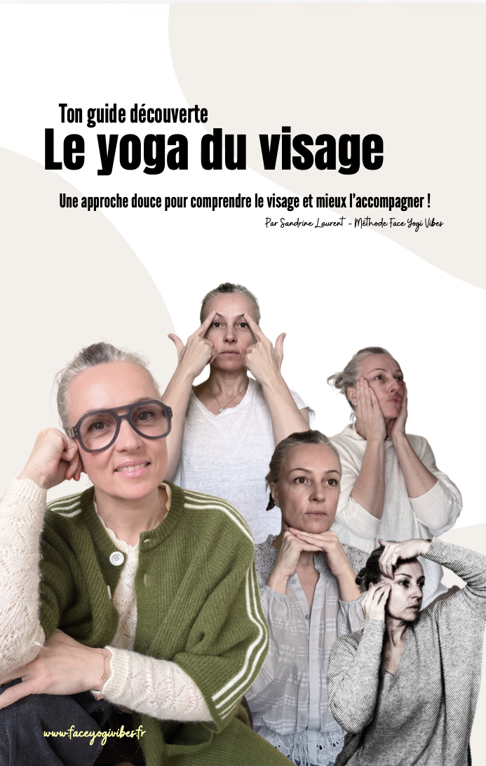 Ebook - Guide découverte - Le yoga du visage - 15 euros seulement