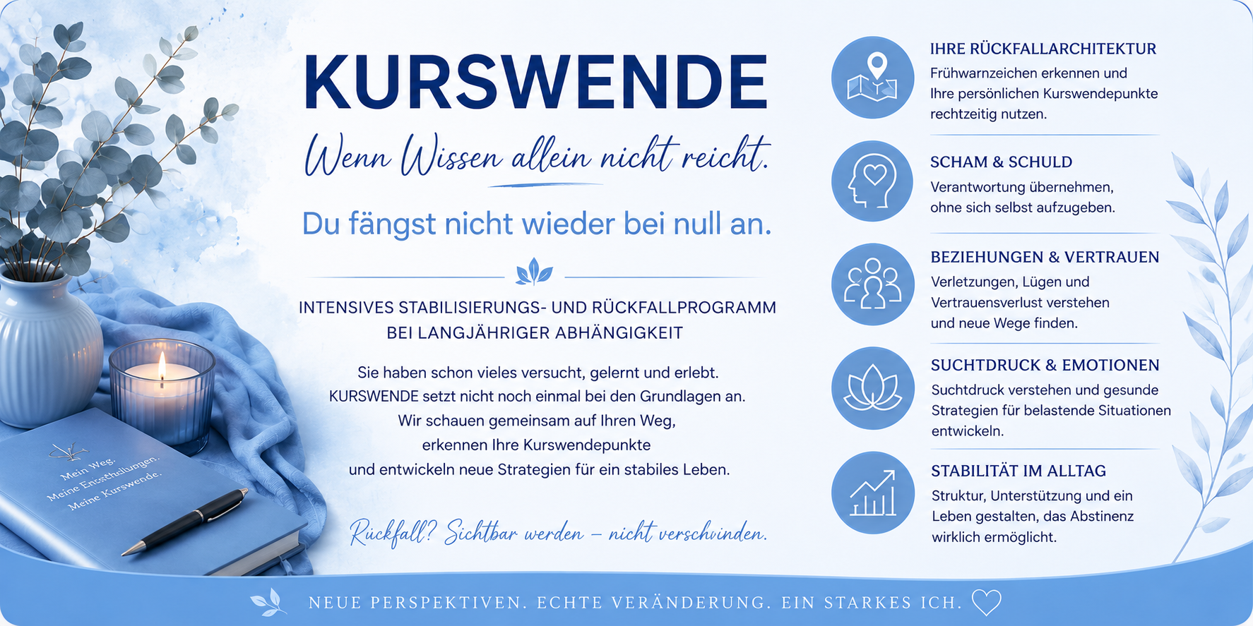 KURSWENDE – intensives Stabilisierungs- und Rückfallprogramm bei langjähriger Abhängigkeit in Landshut