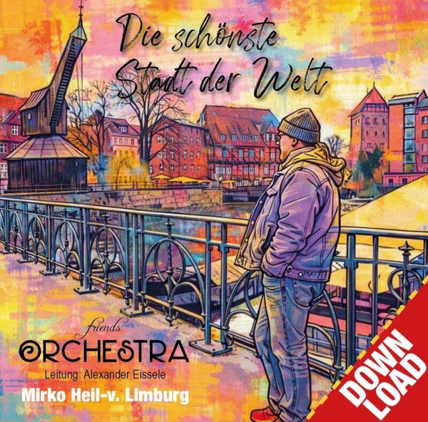 Die schönste Stadt der Welt - Orchesterversion