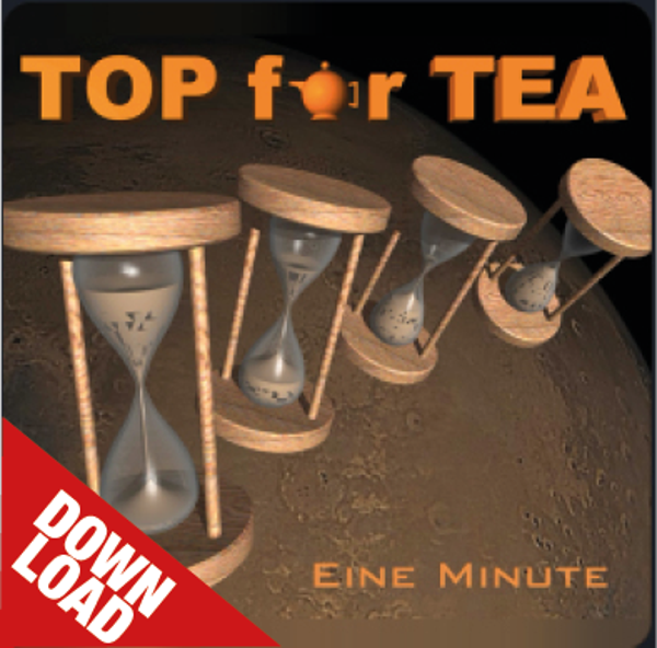 Eine Minute - TOP for TEA