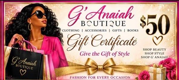 G’ Anaiah Boutique Gift Certificate $50